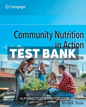 Test Bank for Community Nutrition in Action 8th Edition by Boyle