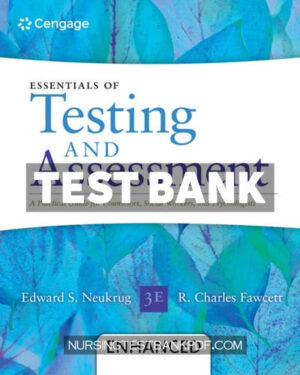 Test Bank for Essentials of Testing and Assessment - A Practical Guide for Counselors Social Workers and Psychologists Enhanced 3rd Edition by Neukrug