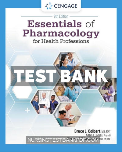 9798214343235-TEST-BANK Test Bank for Essentials of Pharmacology for Health Professions 9th Edition by Colbert