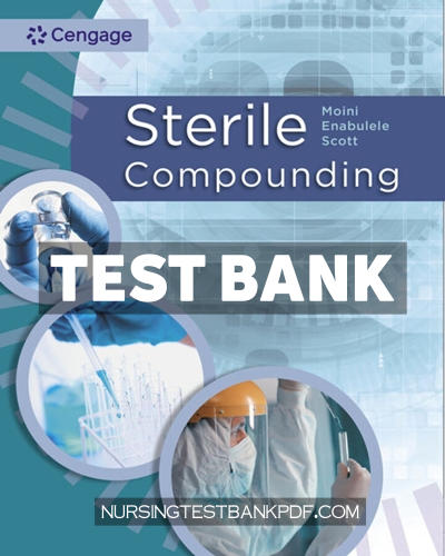 9798214353463-TEST-BANK Test Bank for Sterile Compounding 1st Edition by Moini