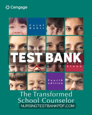Test Bank for The Transformed School Counselor 4th Edition by Dahir