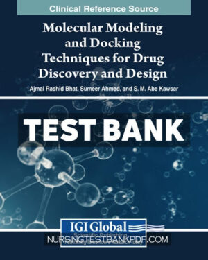 Test Bank for Molecular Modeling and Docking Techniques for Drug Discovery and Design by IGI Global