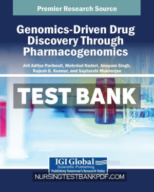 Test Bank for Genomics Driven Drug Discovery Through Pharmacogenomics by IGI Global