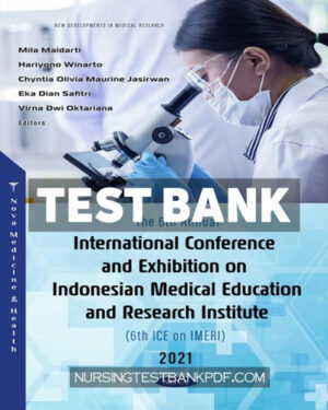 Test Bank for The 6th Annual International Conference and Exhibition on Indonesian Medical Education and Research Institute (6th ICE on IMERI) 2021 by Columbus