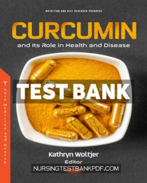 Test Bank for Curcumin and Its Role in Health and Disease by Columbus