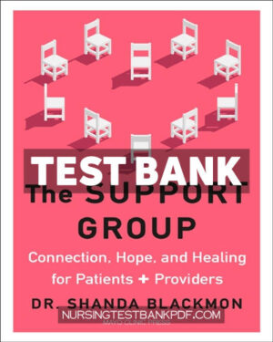 Test Bank for The Support Group by Blackmon