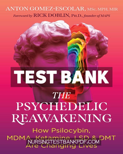 9798888500033-TEST-BANK Test Bank for The Psychedelic Reawakening 2nd Edition by Gomez-Escolar