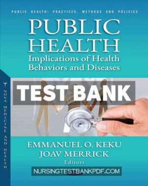 Test Bank for Public Health - Implications of Health Behaviors and Diseases by Columbus